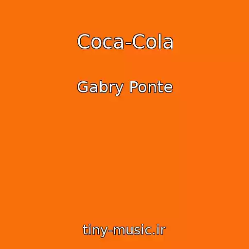 کاور آهنگ Coca-Cola از Gabry Ponte