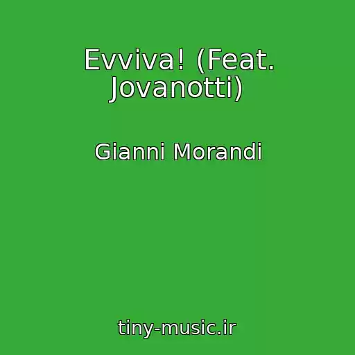 کاور آهنگ Evviva! (Feat. Jovanotti) از Gianni Morandi