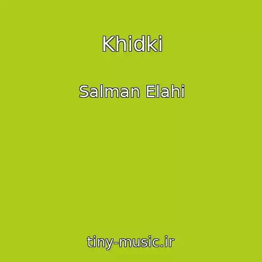 کاور آهنگ Khidki از Salman Elahi