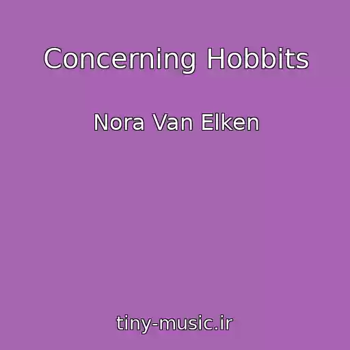 کاور آهنگ Concerning Hobbits از Nora Van Elken