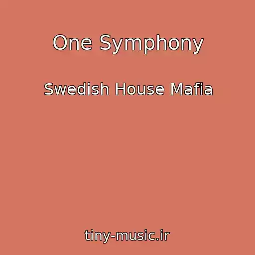 کاور آهنگ One Symphony از Swedish House Mafia