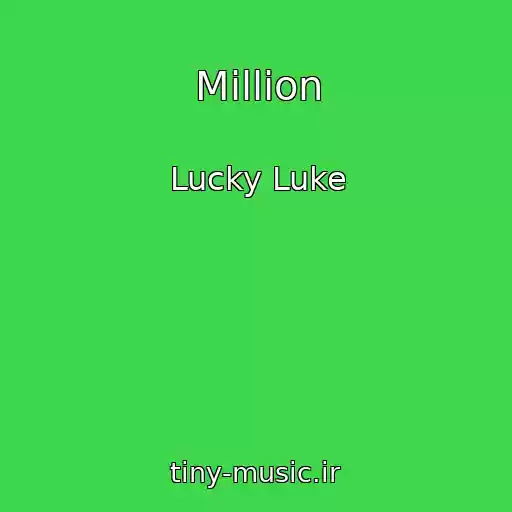 کاور آهنگ Million از Lucky Luke