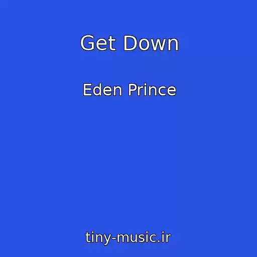 کاور آهنگ Get Down از Eden Prince