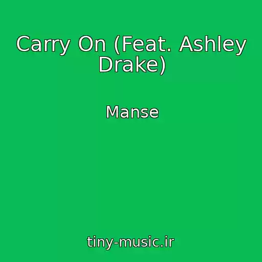 کاور آهنگ Carry On (Feat. Ashley Drake) از Manse