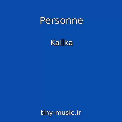 کاور آهنگ Personne از Kalika