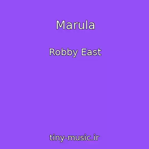 کاور آهنگ Marula از Robby East