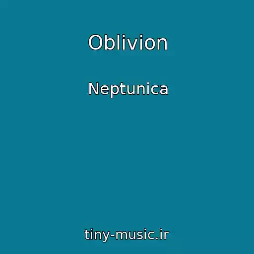 کاور آهنگ Oblivion از Neptunica