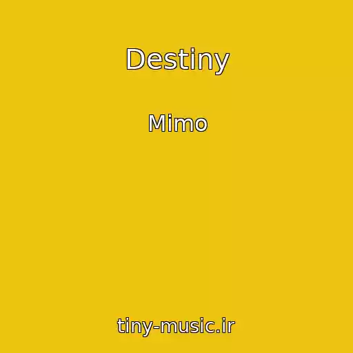 کاور آهنگ Destiny از Mimo