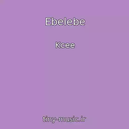 کاور آهنگ Ebelebe از Kcee