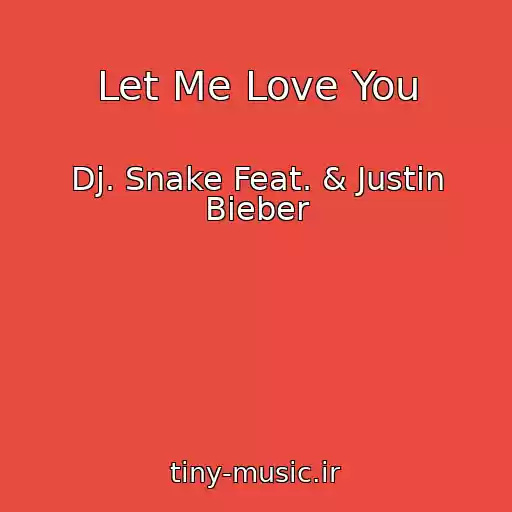 کاور آهنگ Let Me Love You از Dj. Snake Feat. & Justin Bieber