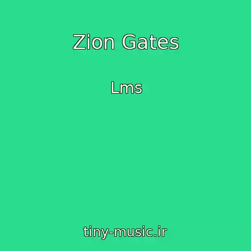 کاور آهنگ Zion Gates از Lms