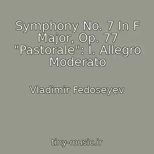 کاور آهنگ Symphony No. 7 In F Major, Op. 77 "Pastorale": I. Allegro Moderato از Vladimir Fedoseyev