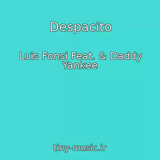 کاور آهنگ Despacito از Luis Fonsi Feat. & Daddy Yankee