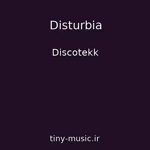 کاور آهنگ Disturbia از Discotekk