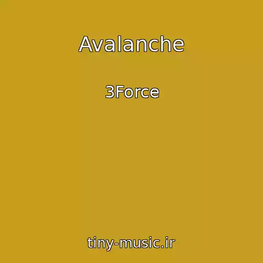 کاور آهنگ Avalanche از 3Force