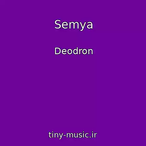 کاور آهنگ Semya از Deodron