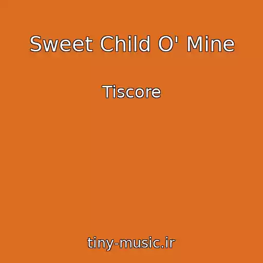 کاور آهنگ Sweet Child O' Mine از Tiscore