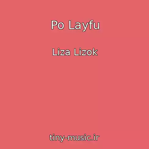 کاور آهنگ Po Layfu از Liza Lizok