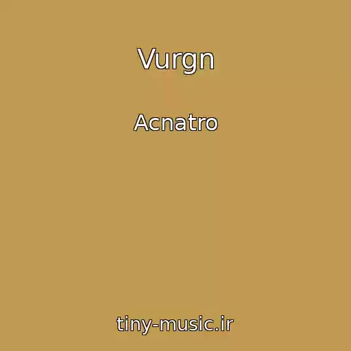 کاور آهنگ Vurgn از Acnatro