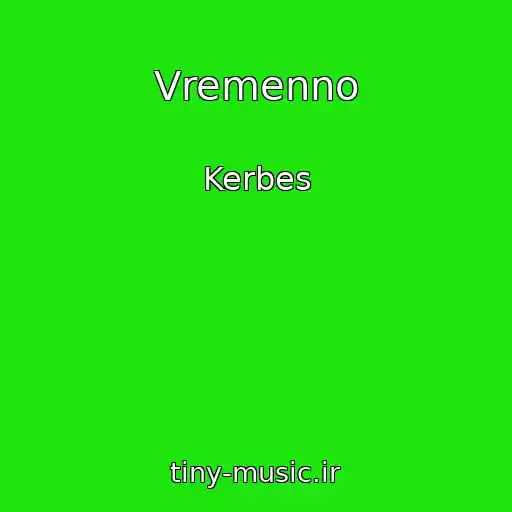 کاور آهنگ Vremenno از Kerbes