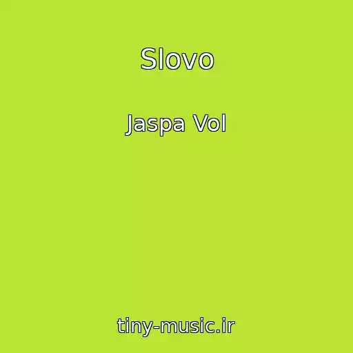 کاور آهنگ Slovo از Jaspa Vol