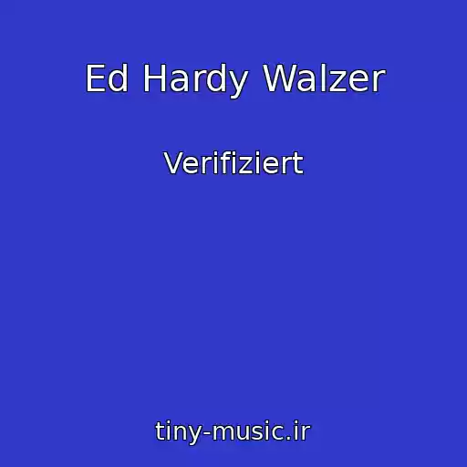 کاور آهنگ Ed Hardy Walzer از Verifiziert