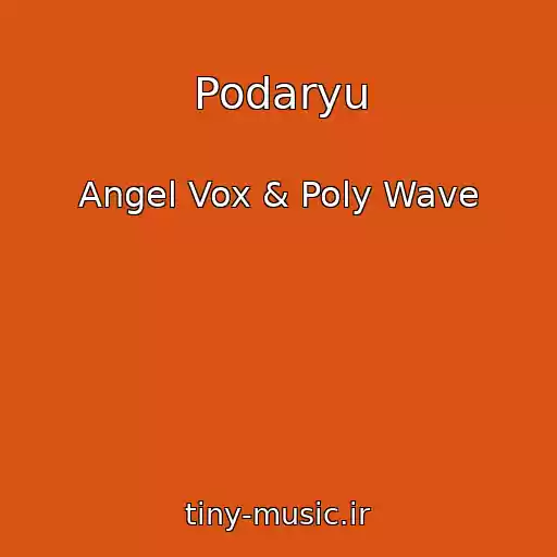 کاور آهنگ Podaryu از Angel Vox & Poly Wave