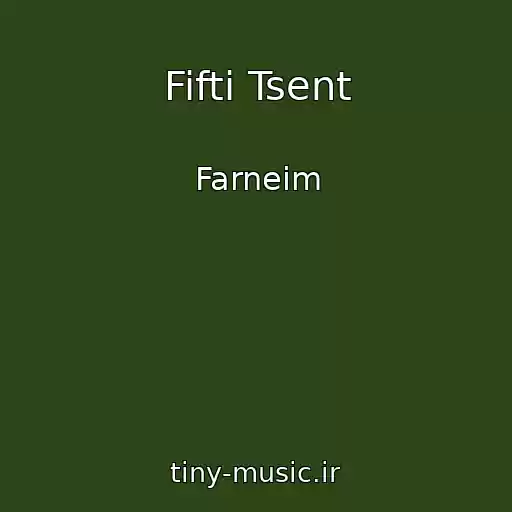 کاور آهنگ Fifti Tsent از Farneim