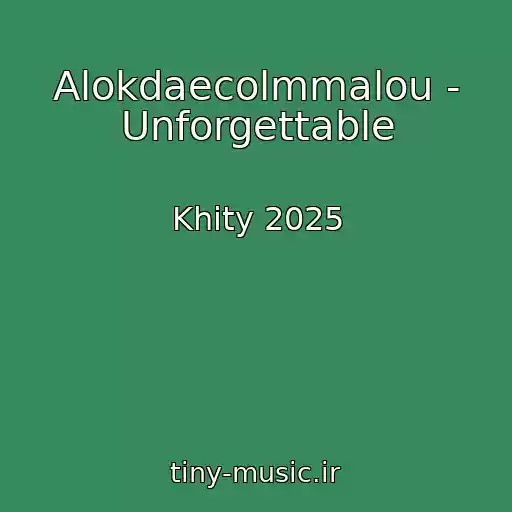 کاور آهنگ Alokdaecolmmalou - Unforgettable از Khity 2025