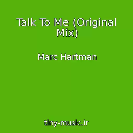 کاور آهنگ Talk To Me (Original Mix) از Marc Hartman