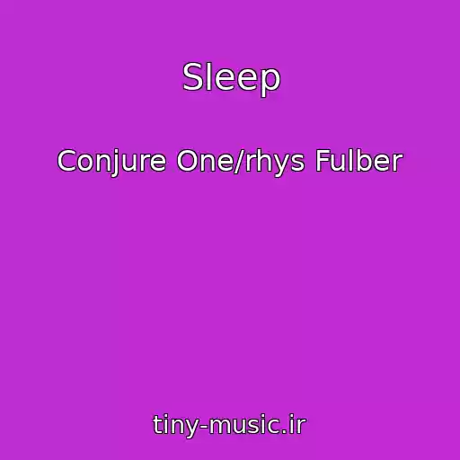 کاور آهنگ Sleep از Conjure One/rhys Fulber