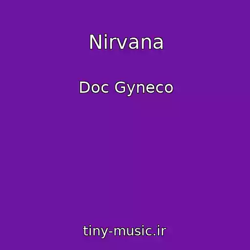 کاور آهنگ Nirvana از Doc Gyneco