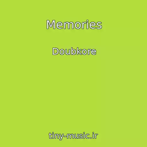 کاور آهنگ Memories از Doubkore