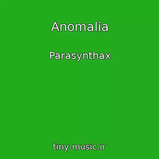 کاور آهنگ Anomalia از Parasynthax
