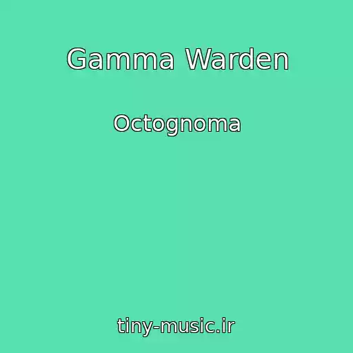 کاور آهنگ Gamma Warden از Octognoma