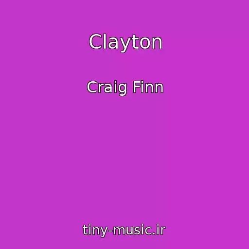 کاور آهنگ Clayton از Craig Finn
