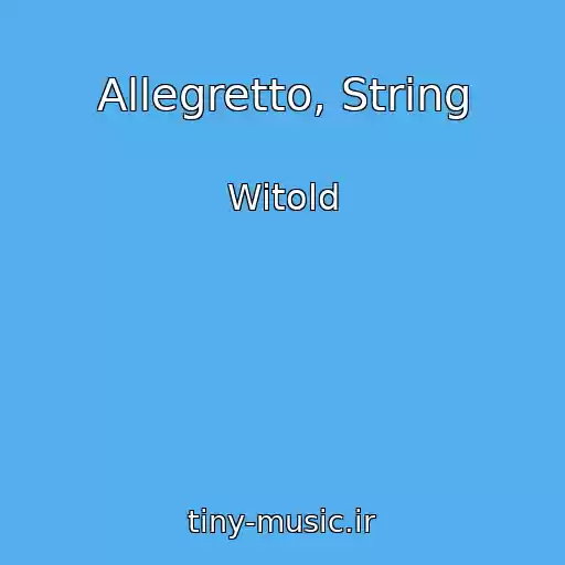 کاور آهنگ Allegretto, String از Witold