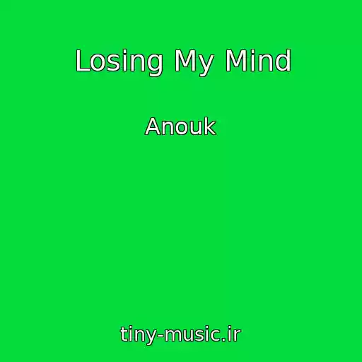 کاور آهنگ Losing My Mind از Anouk