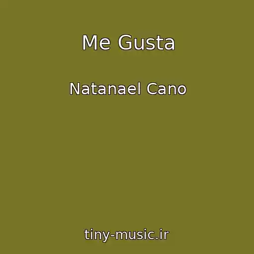 کاور آهنگ Me Gusta از Natanael Cano