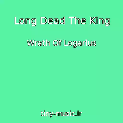 کاور آهنگ Long Dead The King از Wrath Of Logarius