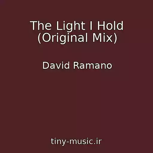 کاور آهنگ The Light I Hold (Original Mix) از David Ramano