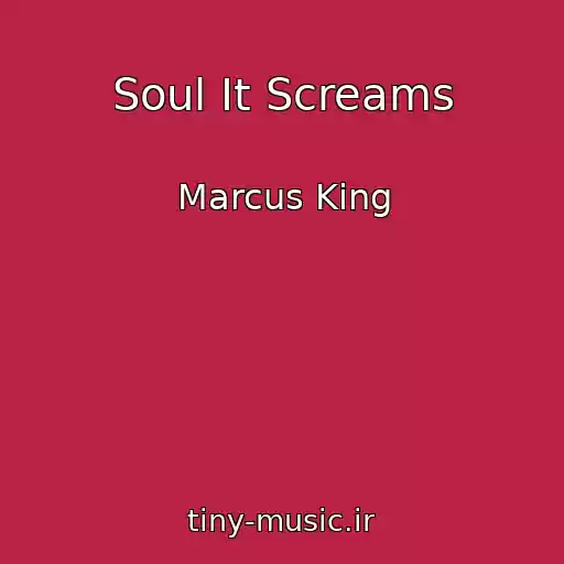 کاور آهنگ Soul It Screams از Marcus King