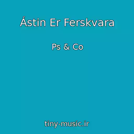 کاور آهنگ Ástin Er Ferskvara از Ps & Co