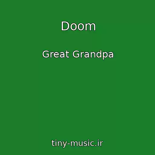 کاور آهنگ Doom از Great Grandpa