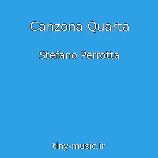 کاور آهنگ Canzona Quarta از Stefano Perrotta