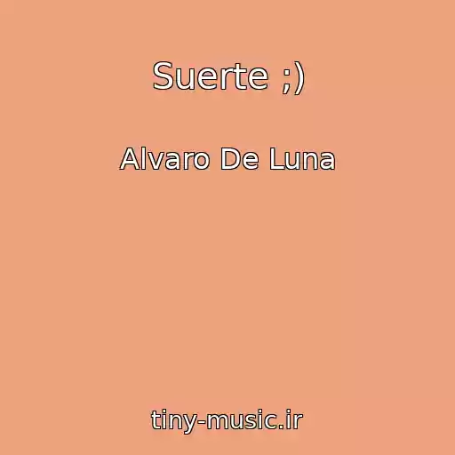 کاور آهنگ Suerte ;) از Alvaro De Luna