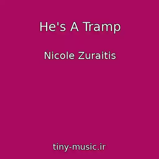 کاور آهنگ He's A Tramp از Nicole Zuraitis