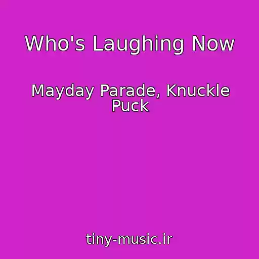 کاور آهنگ Who's Laughing Now از Mayday Parade, Knuckle Puck