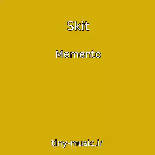 کاور آهنگ Skit از Memento