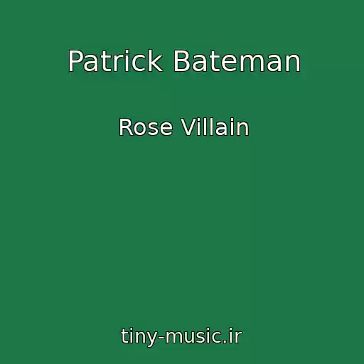 کاور آهنگ Patrick Bateman از Rose Villain